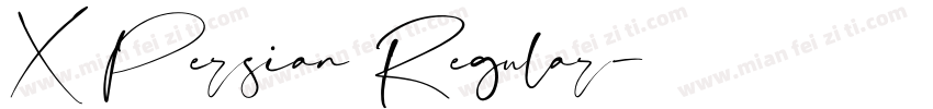 X Persian Regular字体转换